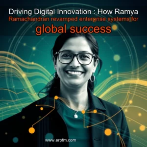 Artistic representation for Driving Digital Innovation : How Ramya Ramachandran revamped enterprise systems for global success
