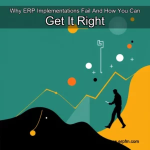 Artistic representation for Why ERP Implementations Fail And How You Can Get It Right