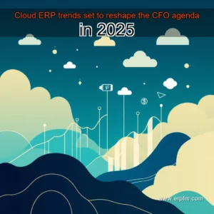 Artistic representation for Cloud ERP trends set to reshape the CFO agenda in 2025