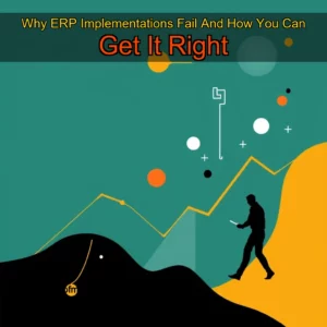 Artistic representation for Why ERP Implementations Fail And How You Can Get It Right